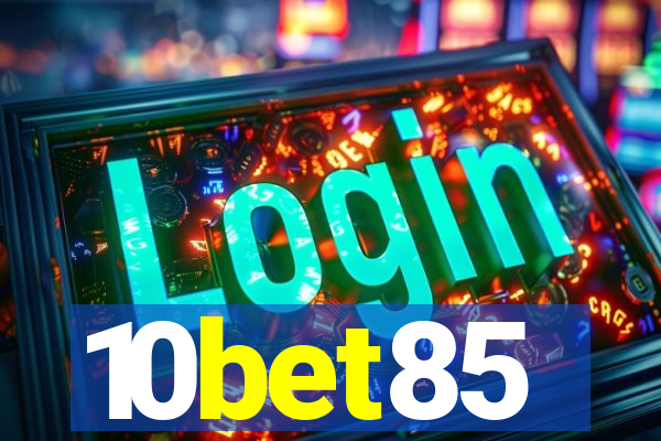 10bet85