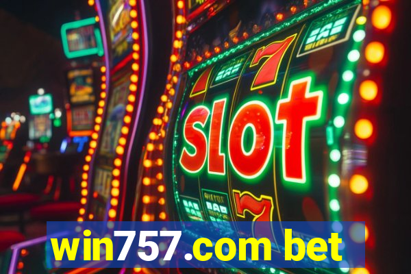 win757.com bet