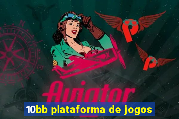 10bb plataforma de jogos