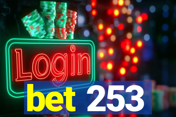 bet 253