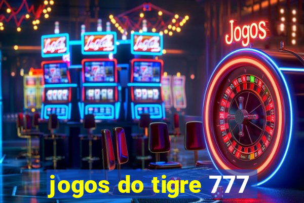 jogos do tigre 777