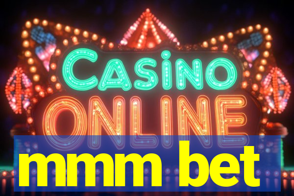 mmm bet
