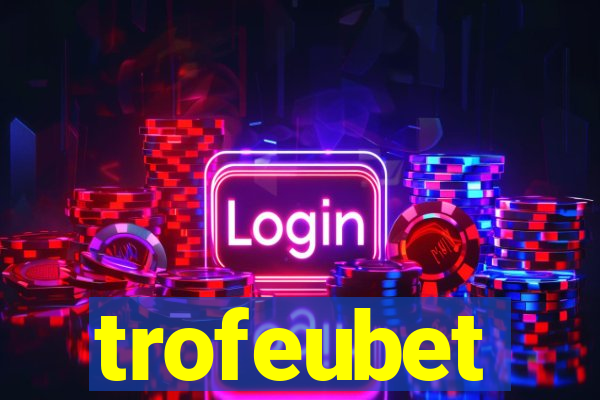 trofeubet