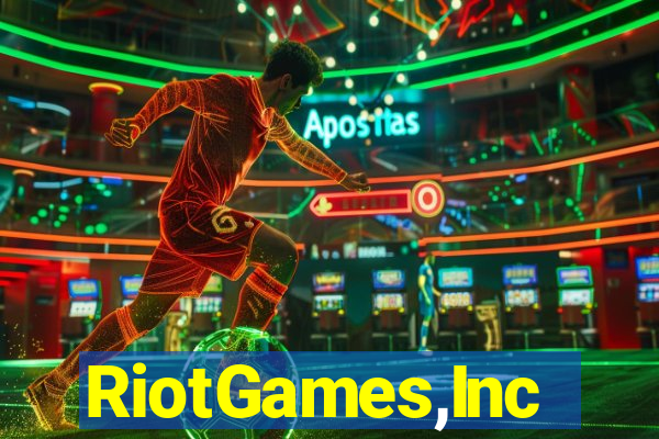 RiotGames,Inc