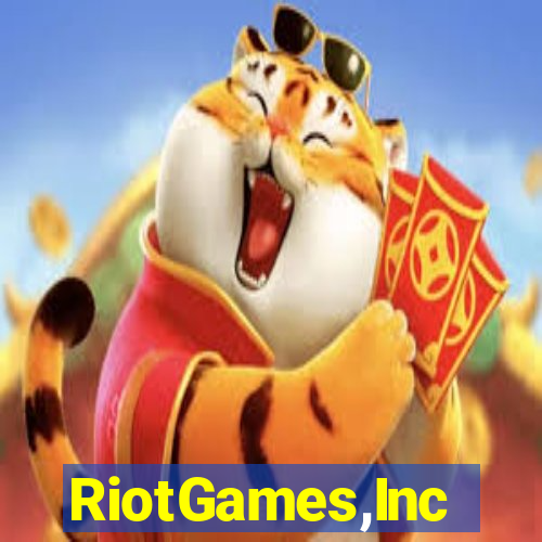 RiotGames,Inc