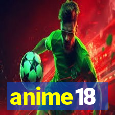 anime18