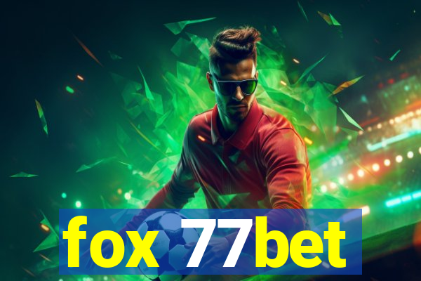 fox 77bet