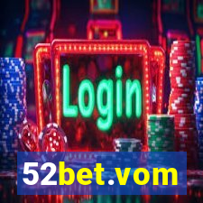 52bet.vom