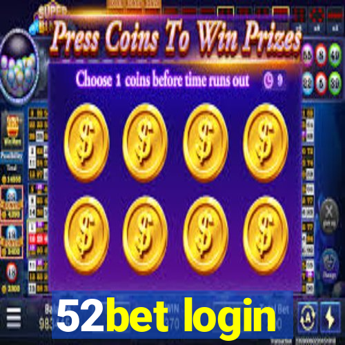 52bet login