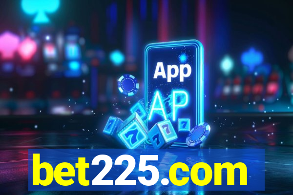 bet225.com