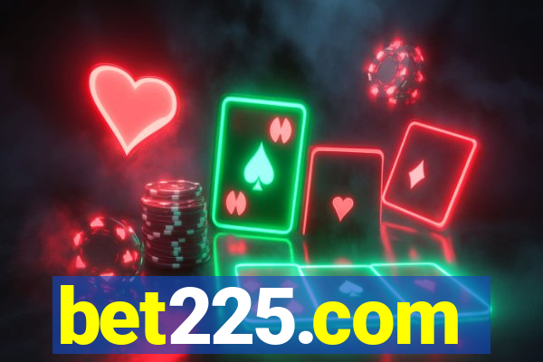 bet225.com