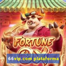 66vip.com plataforma