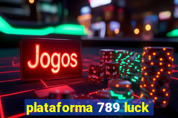 plataforma 789 luck