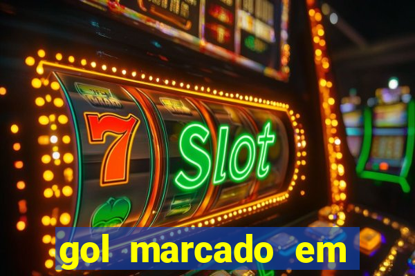 gol marcado em ambos os tempos