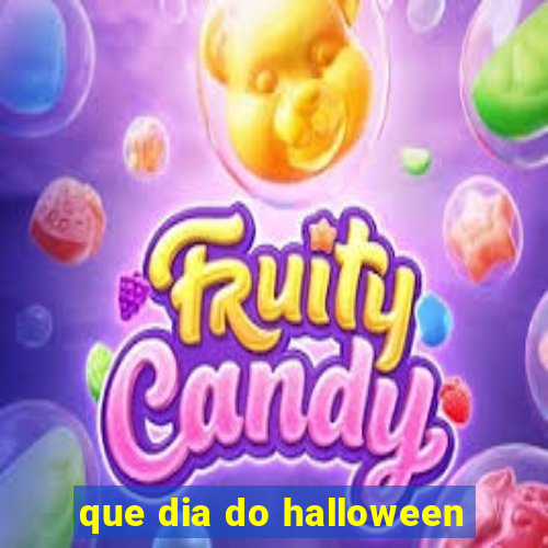 que dia do halloween