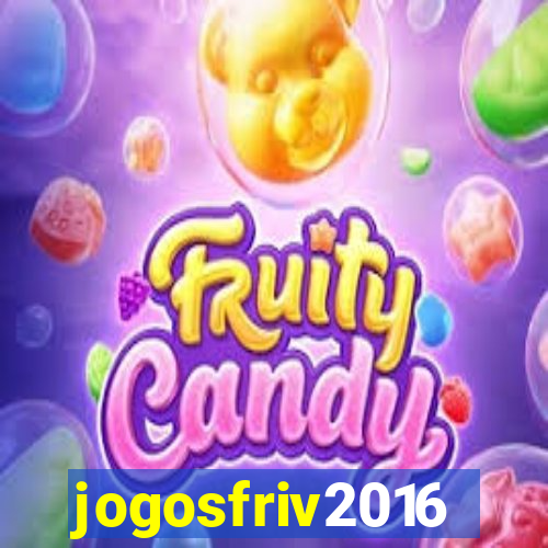 jogosfriv2016