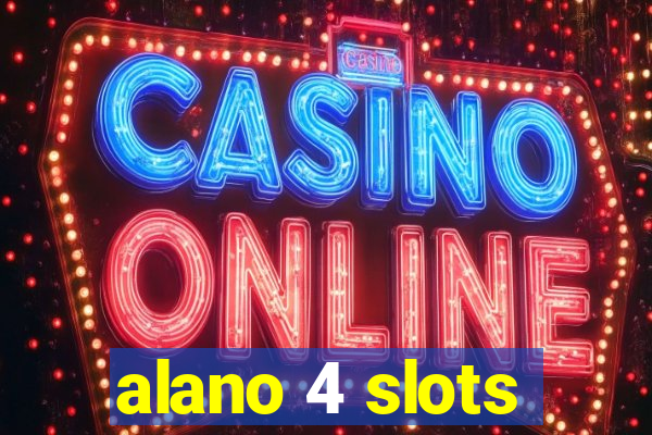 alano 4 slots