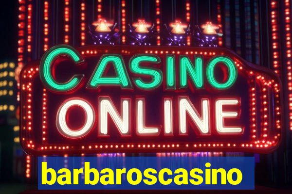 barbaroscasino