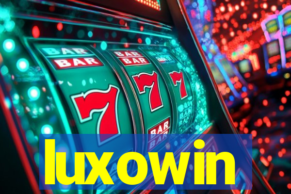 luxowin