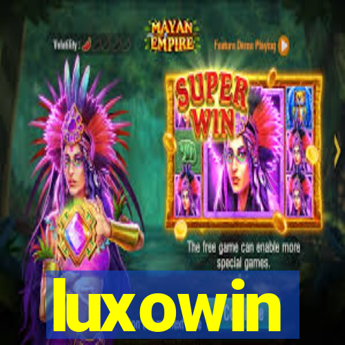 luxowin