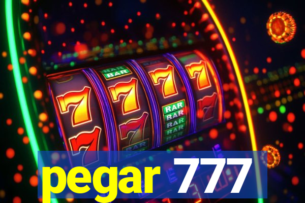 pegar 777