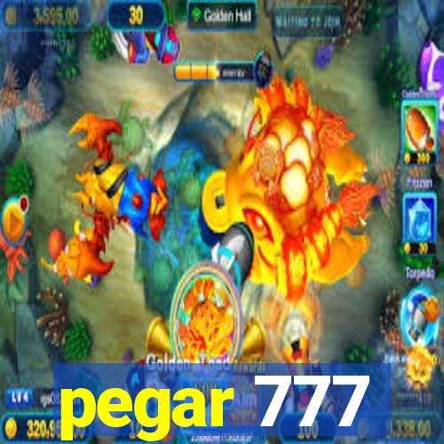 pegar 777