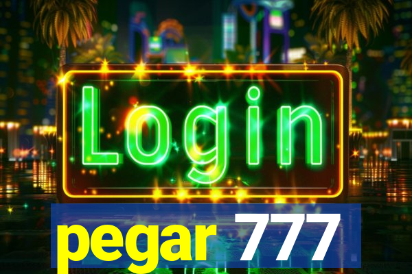 pegar 777