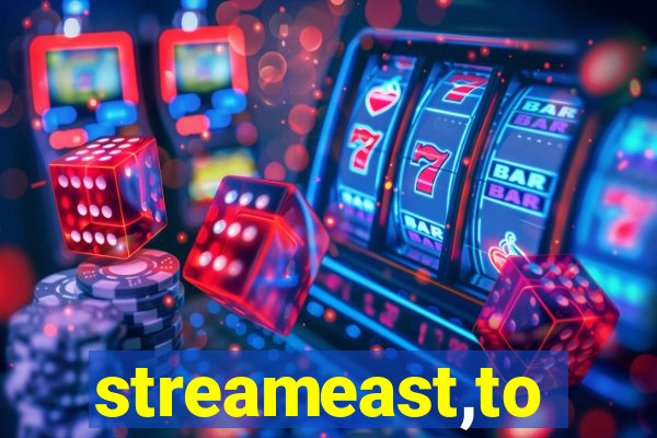 streameast,to