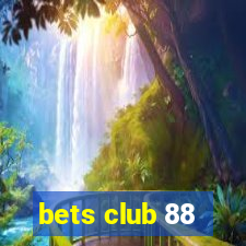 bets club 88