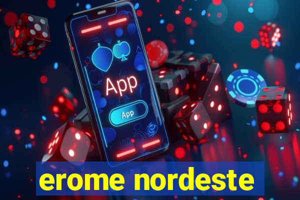 erome nordeste