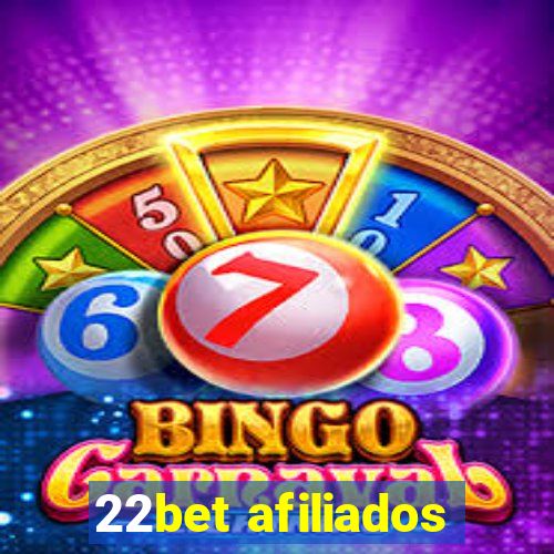 22bet afiliados