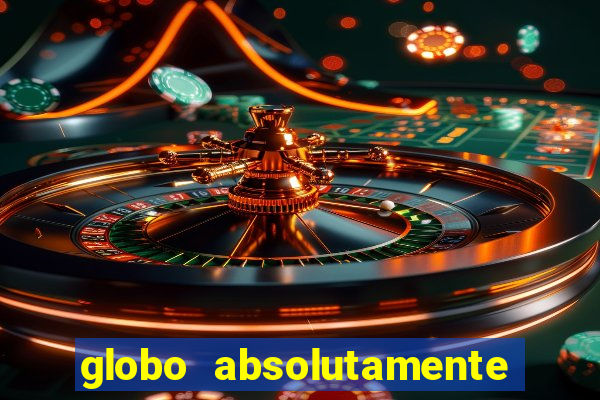 globo absolutamente sobre noticias