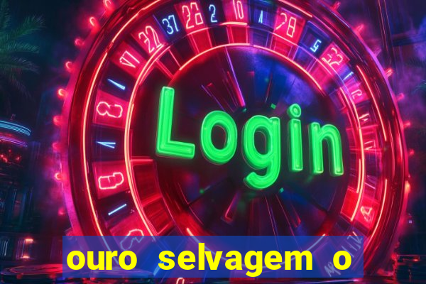 ouro selvagem o que aconteceu na vida real