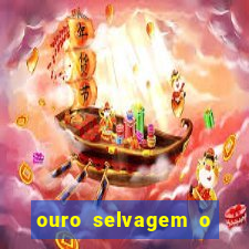 ouro selvagem o que aconteceu na vida real