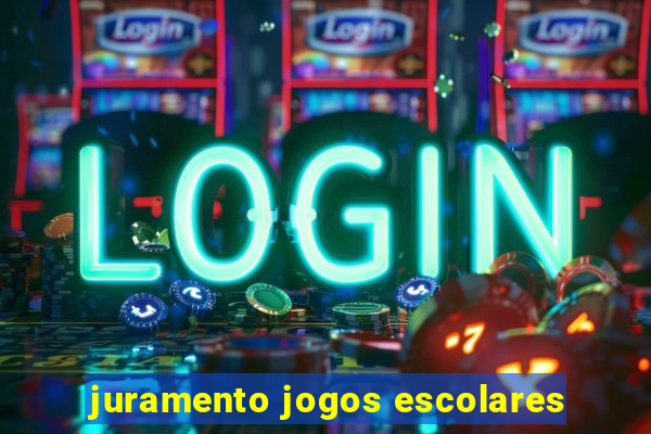 juramento jogos escolares