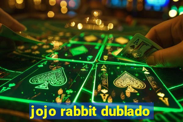 jojo rabbit dublado