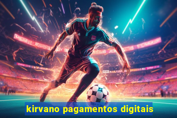 kirvano pagamentos digitais