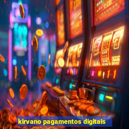 kirvano pagamentos digitais