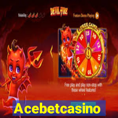 Acebetcasino