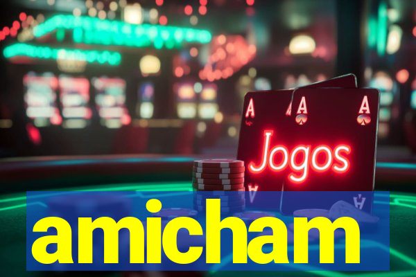 amicham