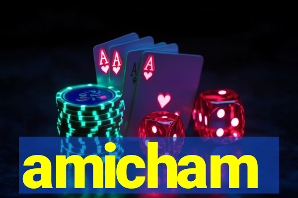 amicham