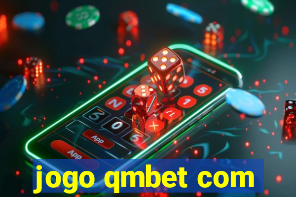 jogo qmbet com