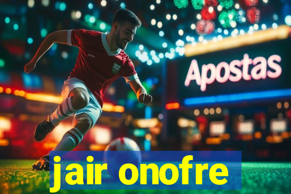 jair onofre