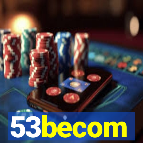 53becom