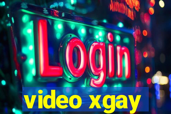 video xgay