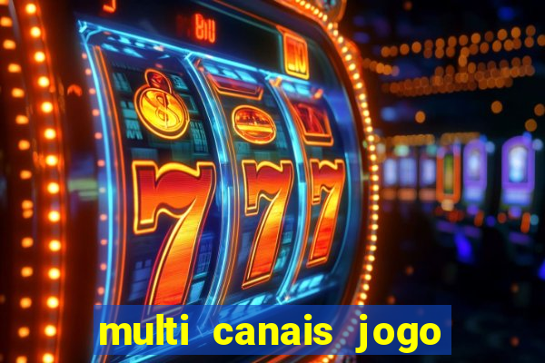 multi canais jogo do flamengo