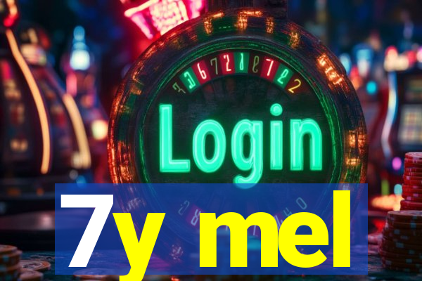 7y mel