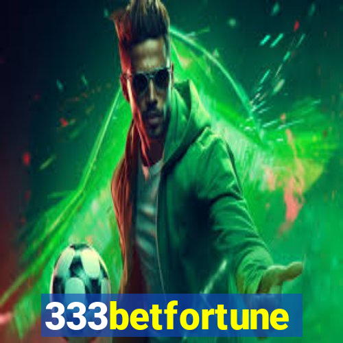 333betfortune