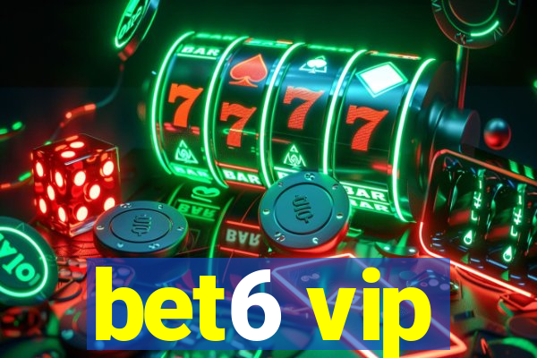 bet6 vip