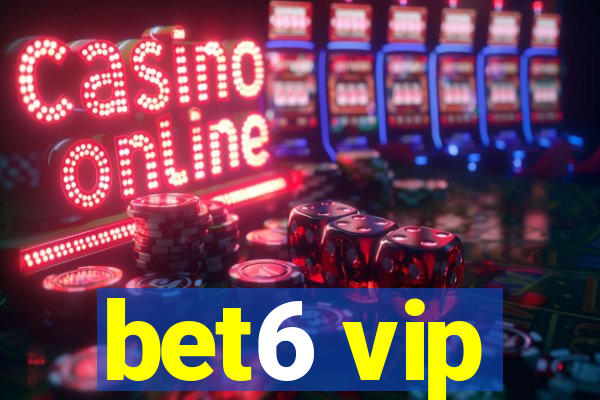 bet6 vip